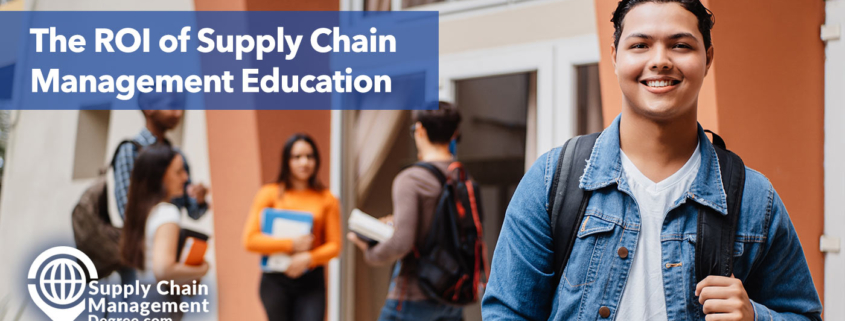 the ROI of Supply Chain Management Education