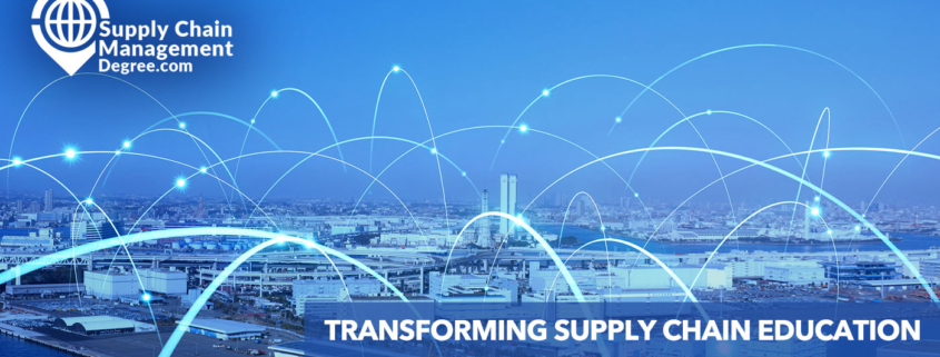 TRANSFORMING SUPPLY CHAIN EDUCATION